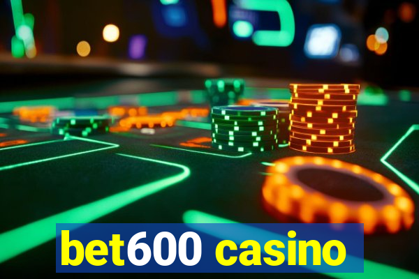 bet600 casino